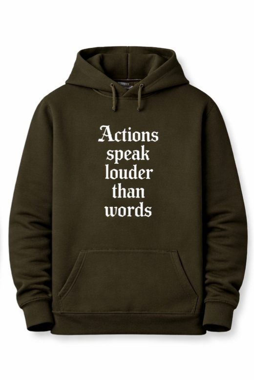 Actions Speak Louder Than Words" Classic Hoodie - Image 3
